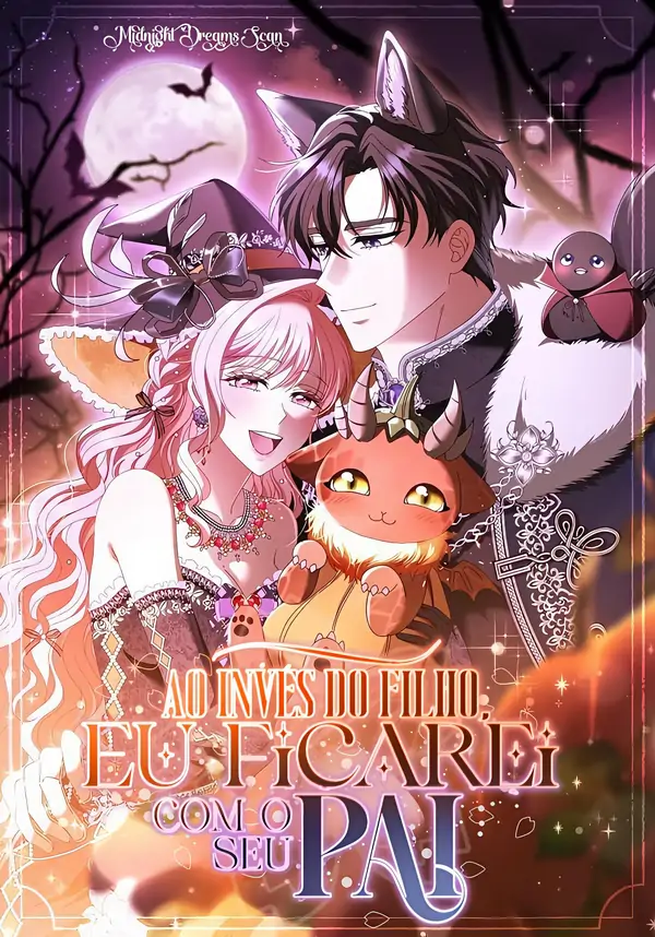 Ao Invés Do Filho, Eu Ficarei Com O Pai [ Midnight Dreams Scan ]